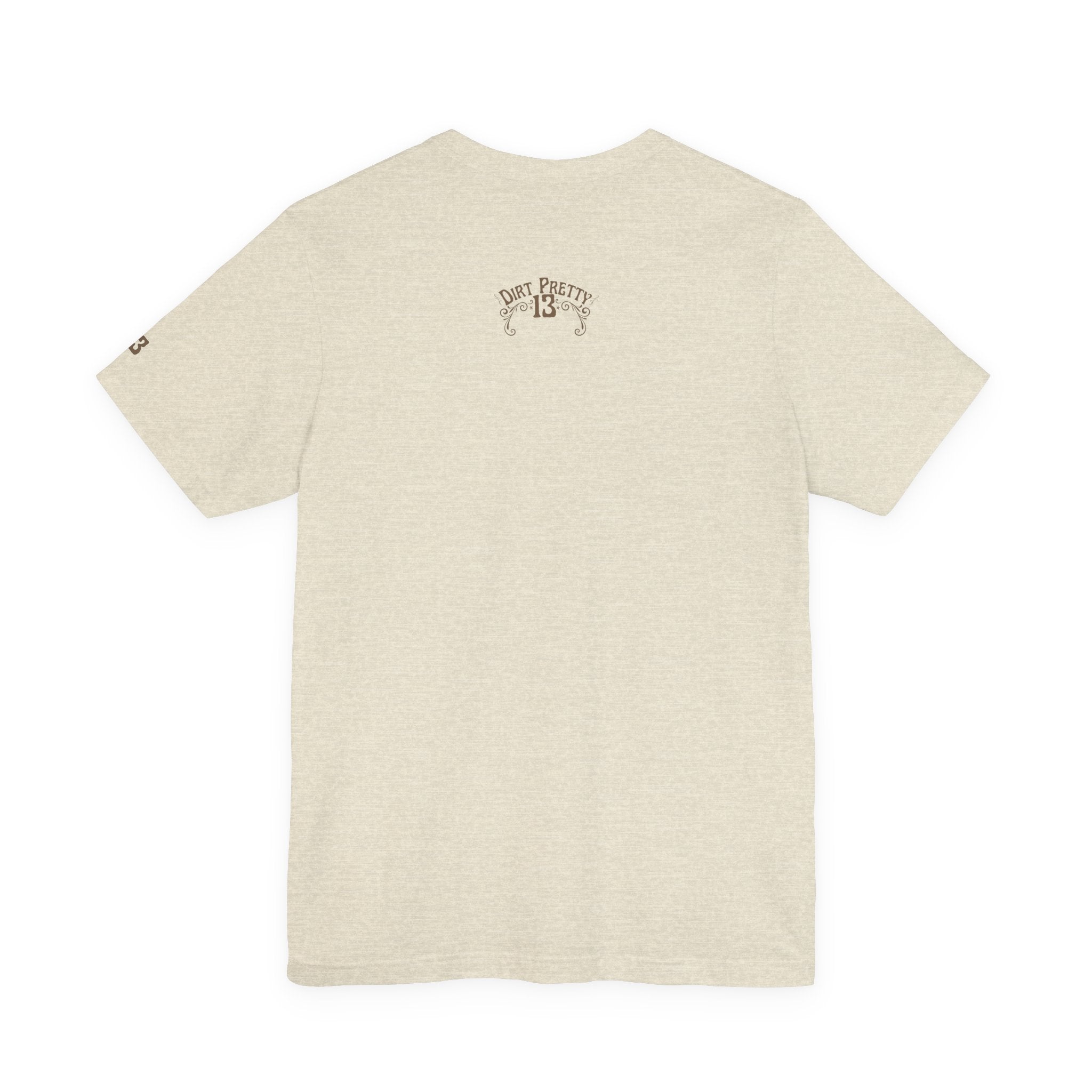 Dirt Pretty 13 Everyday Icon Unisex Jersey Short Sleeve Tee