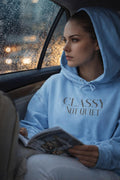 Classy Not Quiet Hoodie — Minimalist College Pullover